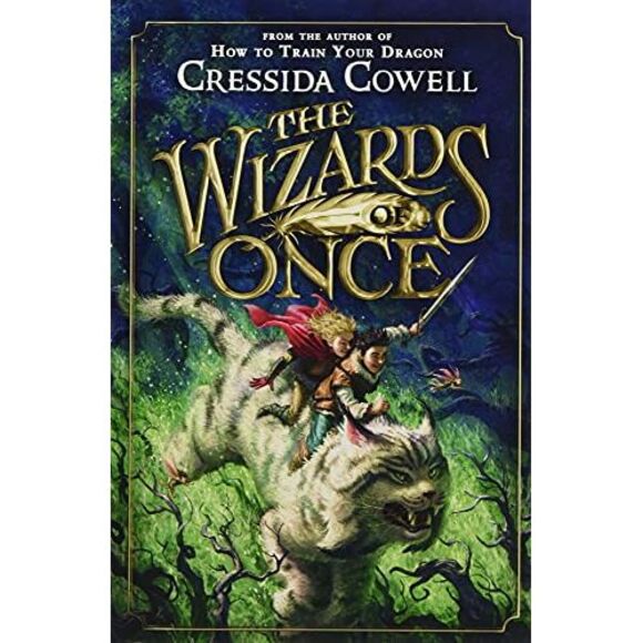 The Wizards of Once -- Cressida Cowell - Picture 2 of 3